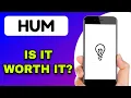 Download Lagu HUM APP REVIEW - IS IT WORTH IT? (EXPLAINED)