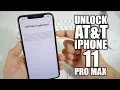 How To Unlock iPhone 11 Pro Max From AT T to Any Carrier