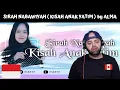 SIRAH NABAWIYAH ( KISAH ANAK YATIM ) by ALMA - Reaction (BEST REACTION)