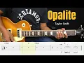 Opalite - Taylor Swift - Guitar Instrumental Cover + Tab