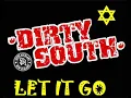 Dirty South-Let It Go (Dj Ederzinho remix)