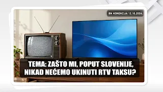 Zašto mi, poput Slovenije, nikad nećemo ukinuti RTV taksu? || BN KONEKCIJA