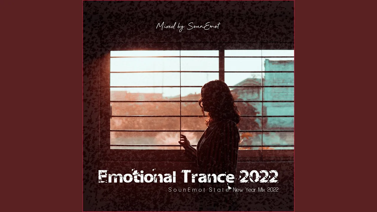 Emotional Trance 2022 (Mixed by Sounemot)