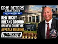 Kentucky Breaks Ground On New Court Of Appeals Building Tomorrow Eric Deters Local News NKY Kent