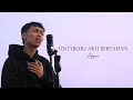 Download Lagu Afgan - Untukmu Aku Bertahan | Cover By Ripky Deansyah