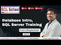 Database Intro SQL Server Installations from SQL School