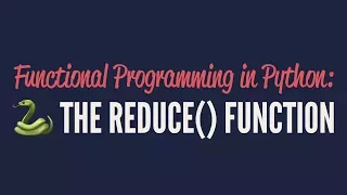 Functional Programming in Python The reduce Function