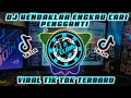 Download Lagu DJ HENDAKLAH ENGKAU CARI PENGGANTI - DINGIN MALAM YANG SEPI VIRAL TIK TOK TERBARU