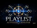 PLAYLIST ACTIVATOR REPEATER V2 Playlist Activation Repetition Continuous Integration