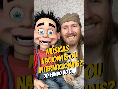 Músicas Nacionais ou Internacionais? Do Fundo do Baú