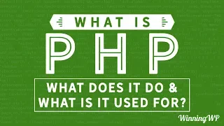 What is PHP What Does It Do And What Is It Used For