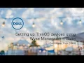 Configuring ThinOS devices using WMS