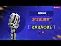 Download Lagu Ungu - Cinta Dalam Hati Karaoke