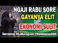 Lagu GAYA ELIT EKONOMI SULIT PENGAJIAN RABU SORE BERSAMA Hj. MUMPUNI HANDAYAYEKTI LUCU NGAPAK