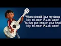 Download Lagu Anthony Gonzalez, Gael García Bernal- Un Poco Loco (Lyrics from the Disney Pixar movie \