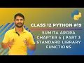 Python Class 12 Python Standard Library String Math Functions Chapter 4 Part 3 In Hindi