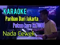 PARIBAN DARI JAKARTA - PATAM KARO [ KARAOKE KN7000 ] NADA CEWEK