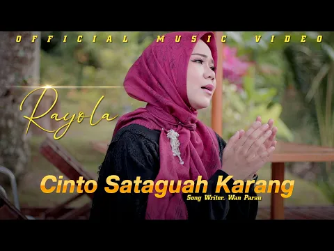 Download MP3 Cinto Sataguah Karang  - Pop Minang Terbaru by Rayola [ Official Music Video ]