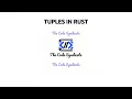Tuple in Rust Rust Tutorial for Beginner 2023 Rust Compound Data Types