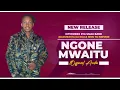 Download Lagu Ngone Mwaitu - Kithembeo Kya Umau Band(kamurasta ka kilili) (Official Audio)