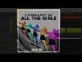 J. Worra & Shift K3Y - All The Girls (Logic Pro Remake)