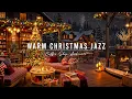 Lagu Christmas Jazz Music 🎄 Relaxing Winter Night with Warm Jazz Music at Christmas Coffee Shop Ambience