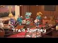 Train Journey Gentle and Smooth Jazzy Chillhop for Studying Reading Animal Crossing Ambience