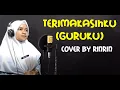 Lagu TERIMAKASIHKU (Guruku) || Cover Rinrin