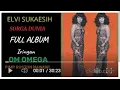 Download Lagu OM OMEGA - SORGA DUNIA FULL ALBUM