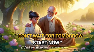 Don't Wait For Tomorrow! Start Now #motivation #positivelyinspired #viral#video