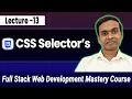 CSS Selectors Classes IDs Pseudo-Selectors Elements Full Stack Web Development Course