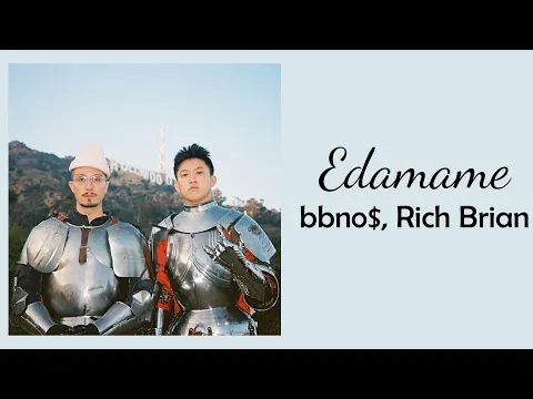 Download MP3 bbno$, Rich Brian - Edamame // 1 hour // 60 minute sounds