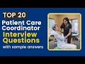 Patient Care Coordinator Interview Questions and Answers for 2026