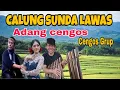 Download Lagu WAAS PISAN‼️SORA CALUNG SUNDA JAMAN BAHEULA ‼️CALUNG SUNDA ADANG CENGOS‼️CENGOS GRUP