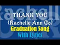 Download Lagu Thank You with Lyrics by Rachelle Ann Go - Busok NHS Graduation Song Batch 2010