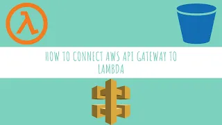 How to Connect AWS API Gateway to Lambda
