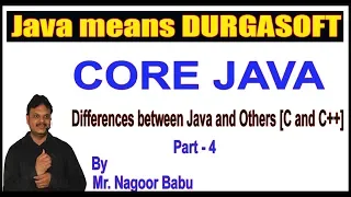 Java Tutorials Differences between Java and Others C and C Part - 4 by Nagoor Babu