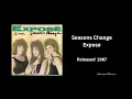 Seasons Change - Expose