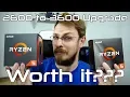 Ryzen 5 2600 to 3600 Upgrade - Worth it
