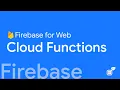 08 Cloud Functions for Firebase Firebase For Web TechFerment