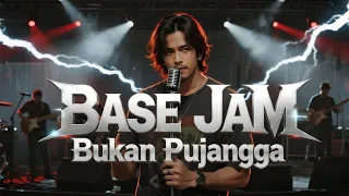 base jam bukan pujangga cover rock metal request