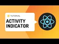 Tutorial Activity Indicator Component loader animation React Native loader component