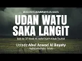 Download Lagu Udan Watu Saka Langit #57 | Ustadz Abul Aswad Al Bayaty