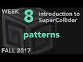 Patterns - Week 8 Fall 2017 MUS 499C
