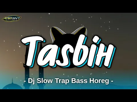 Download MP3 Dj Slow Trap Tasbih • Dj Cek Sound Religi • Bass Horeg