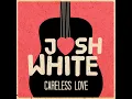 Motherless Children - Josh White