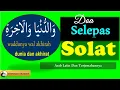 Download Lagu Doa Selepas Solat Ringkas dan Padat
