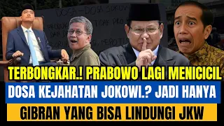 TERBONGKAR ! PRABOWO LAGI MENICICIL DOSA KEJAHATAN JOKOWI HANYA GIBRAN JADI BUMPER JOKOWI.!