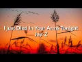 Jay-Z - I Just Died In Your Arms Tonight [ lyrics video]