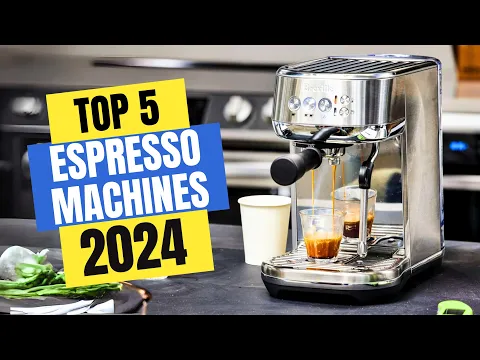 Download MP3 Best Espresso Machines 2024 | Which Espresso Machine Should You Buy in 2024?